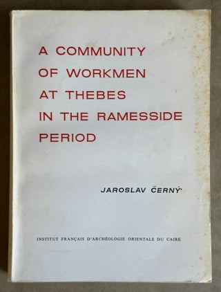 Item #M0324y A community of workmen at Thebes in the ramesside period. CERNY Jaroslav