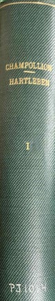 Item #M0343e Lettres et journaux de Champollion, recueillis et anotés par H. Hartleben. Tome I:...