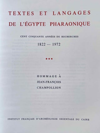 Hommage à J.F. Champollion - Textes et langages de l'Egypte pharaonique. Cent cinquante années de recherches. Tomes I, II & III (complete set)[newline]M0349j-11.jpeg