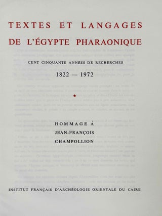 Hommage &agrave; J.F. Champollion - Textes et langages de l'Egypte pharaonique. Cent cinquante ann&eacute;es de recherches. Tomes I, II & III (complete set)[newline]M0349n-03.jpeg
