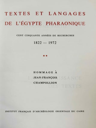 Hommage &agrave; J.F. Champollion - Textes et langages de l'Egypte pharaonique. Cent cinquante ann&eacute;es de recherches. Tomes I, II & III (complete set)[newline]M0349n-07.jpeg