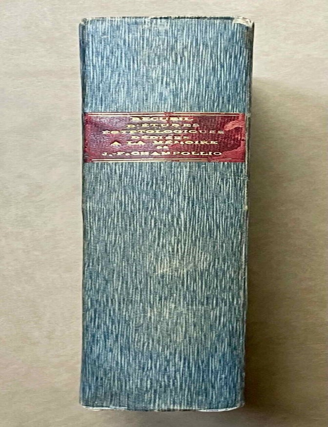 Item #M0361c Recueil d'&eacute;tudes &eacute;gyptologiques d&eacute;di&eacute;es &agrave; la m&eacute;moire de Jean-Fran&ccedil;ois Champollion &agrave; l'occasion du centenaire de la lettre &agrave; M. Dacier. CHAMPOLLION Jean-Fran&ccedil;ois, in honorem.[newline]M0361c-00.jpeg