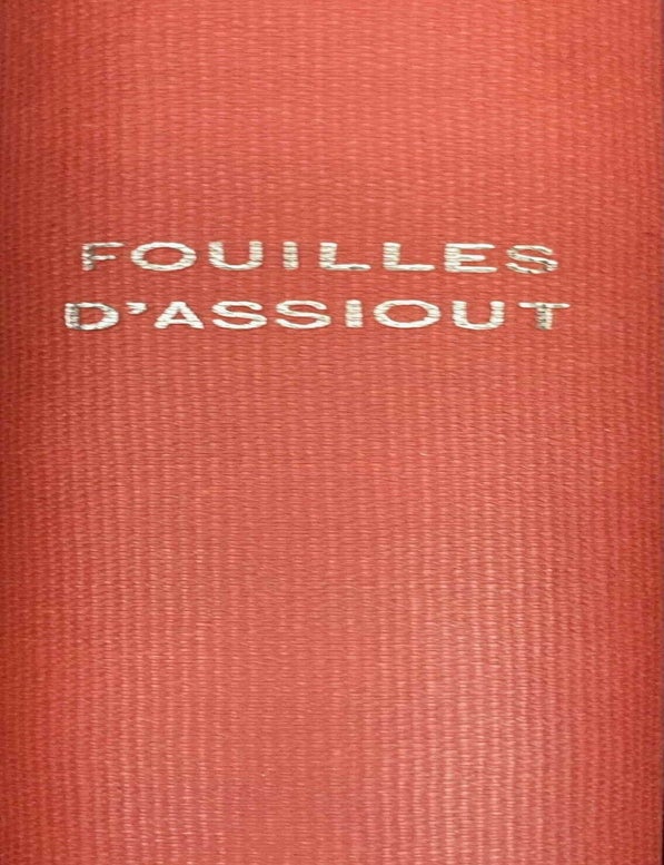Item #M0365d Une campagne de fouilles dans la n&eacute;cropole d'Assiout. CHASSINAT Emile - PALANQUE Charles.
