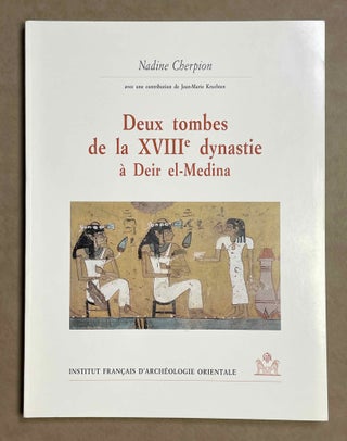 Item #M0366 Deux tombes de la XVIIIe dynastie à Deir el-Medina. CHERPION Nadine - KRUCHTEN...[newline]M0366-00.jpeg