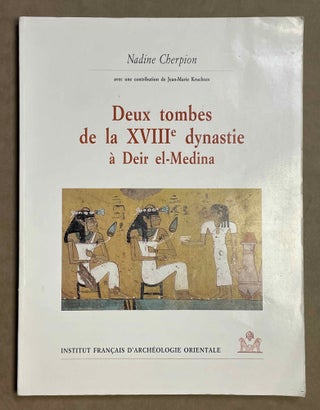 Item #M0366a Deux tombes de la XVIIIe dynastie à Deir el-Medina. CHERPION Nadine - KRUCHTEN...[newline]M0366a-00.jpeg