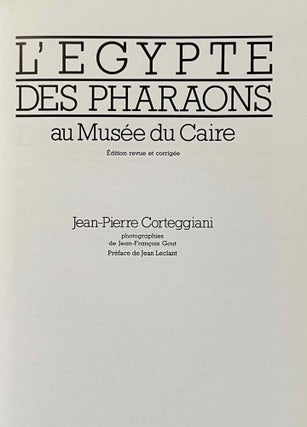 L'Egypte des pharaons au Musée du Caire