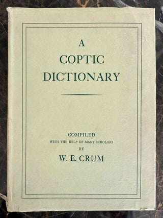 Item #M0383d A Coptic dictionary. CRUM Walter Ewing[newline]M0383d-00.jpeg