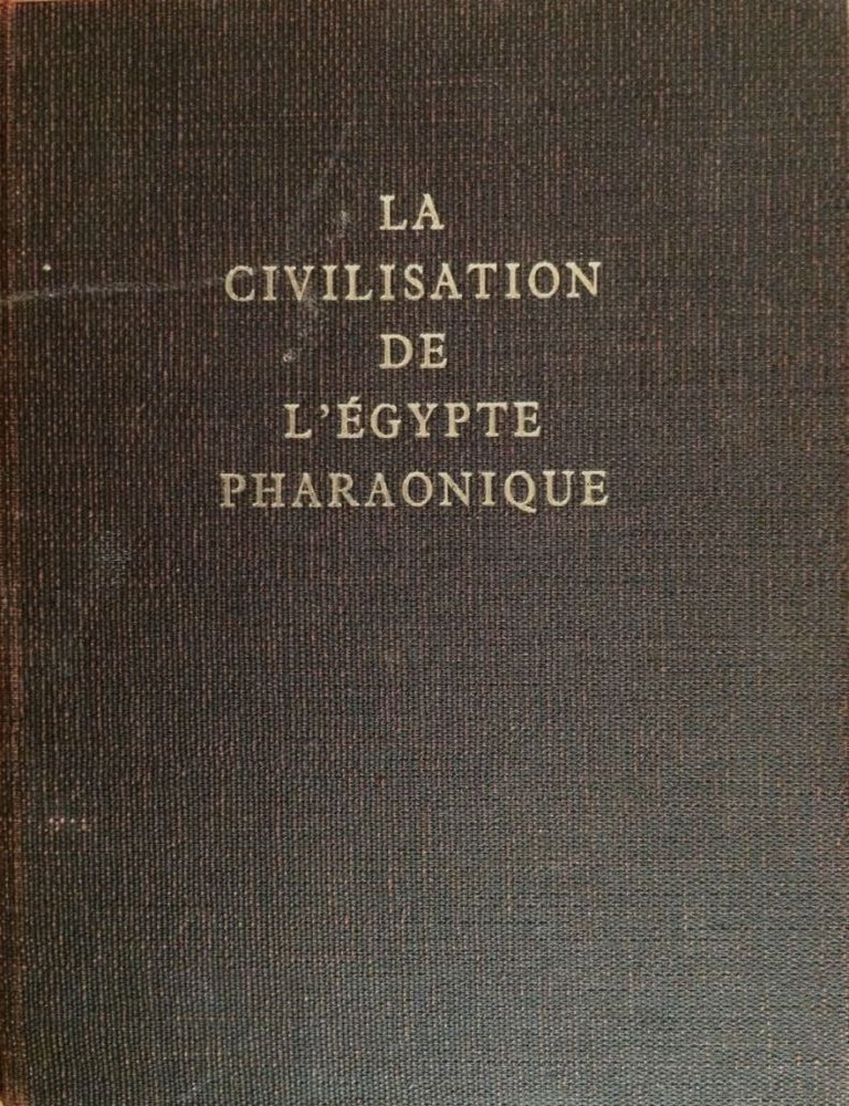 Item #M0389 La civilisation de l'Egypte pharaonique. DAUMAS Fran&ccedil;ois.[newline]M0389.jpg