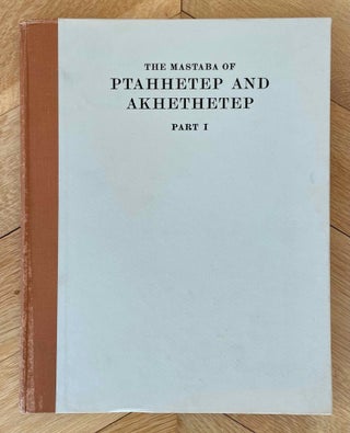 Item #M0405h The mastaba of Ptahhetep and Akhethetep at Saqqareh. Part I: The chapel of Ptahhetep...