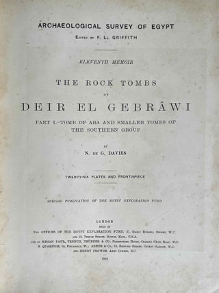 The rock tombs of Deir el-Gebrawi. Part I: Tomb of Aba and smaller tombs of the southern group. Part II: Tomb of Zau and tombs of the northern group (complete set)