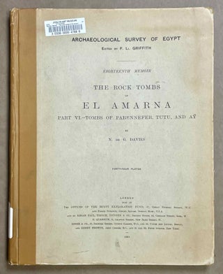 The rock tombs of Tell el-Amarna. Complete set of 6 volumes. Part I: The Tomb of Meryra. Part II: The Tombs of Panehesy and Meryra II. Part III: The Tombs of Huya and Ahmes. Part IV: Tombs of Penthu, Mahu, and Others. Part V: Smaller Tombs and Boundary Stelae. Part VI: Tombs of Parennefer, Tutu, and Aÿ (complete set)[newline]M0410e-53.jpeg