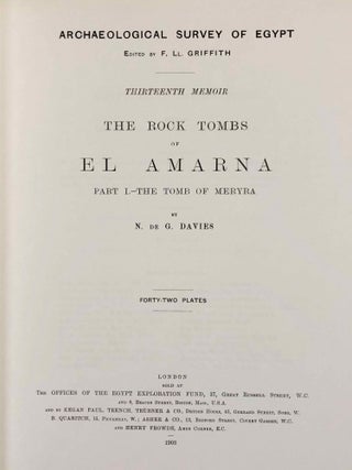 The rock tombs of Tell el-Amarna. Complete set of 6 volumes. Part I: The Tomb of Meryra. Part II: The Tombs of Panehesy and Meryra II. Part III: The Tombs of Huya and Ahmes. Part IV: Tombs of Penthu, Mahu, and Others. Part V: Smaller Tombs and Boundary Stelae. Part VI: Tombs of Parennefer, Tutu, and A&yuml; (complete set of 6 parts in 3 volumes, 2004 reedition)[newline]M0410n-04.jpeg