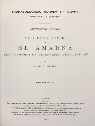 The rock tombs of Tell el-Amarna. Complete set of 6 volumes. Part I: The Tomb of Meryra. Part II: The Tombs of Panehesy and Meryra II. Part III: The Tombs of Huya and Ahmes. Part IV: Tombs of Penthu, Mahu, and Others. Part V: Smaller Tombs and Boundary Stelae. Part VI: Tombs of Parennefer, Tutu, and A&yuml; (complete set of 6 parts in 3 volumes, 2004 reedition)[newline]M0410n-38.jpeg