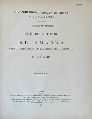 The rock tombs of Tell el-Amarna. Complete set of 6 volumes. Part I: The Tomb of Meryra. Part II: The Tombs of Panehesy and Meryra II. Part III: The Tombs of Huya and Ahmes. Part IV: Tombs of Penthu, Mahu, and Others. Part V: Smaller Tombs and Boundary Stelae. Part VI: Tombs of Parennefer, Tutu, and Aÿ (complete set)[newline]M0410u-10.jpeg