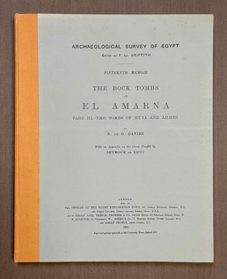 The rock tombs of Tell el-Amarna. Complete set of 6 volumes. Part I: The Tomb of Meryra. Part II: The Tombs of Panehesy and Meryra II. Part III: The Tombs of Huya and Ahmes. Part IV: Tombs of Penthu, Mahu, and Others. Part V: Smaller Tombs and Boundary Stelae. Part VI: Tombs of Parennefer, Tutu, and Aÿ (complete set)[newline]M0410v-17.jpeg