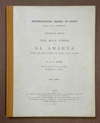 The rock tombs of Tell el-Amarna. Complete set of 6 volumes in the FIRST EDITION. Part I: The Tomb of Meryra. Part II: The Tombs of Panehesy and Meryra II. Part III: The Tombs of Huya and Ahmes. Part IV: Tombs of Penthu, Mahu, and Others. Part V: Smaller Tombs and Boundary Stelae. Part VI: Tombs of Parennefer, Tutu, and Aÿ (complete set)[newline]M0410w-18.jpeg