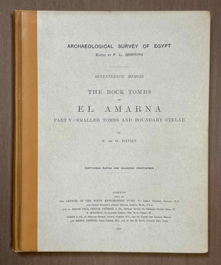 The rock tombs of Tell el-Amarna. Complete set of 6 volumes in the FIRST EDITION. Part I: The Tomb of Meryra. Part II: The Tombs of Panehesy and Meryra II. Part III: The Tombs of Huya and Ahmes. Part IV: Tombs of Penthu, Mahu, and Others. Part V: Smaller Tombs and Boundary Stelae. Part VI: Tombs of Parennefer, Tutu, and Aÿ (complete set)[newline]M0410w-33.jpeg