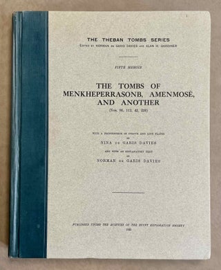 The tombs of Menkheperrasonb, Amenmose and another (No 86, 112, 42 and 226)