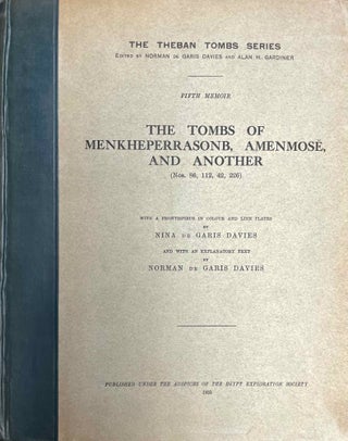 Item #M0420h The tombs of Menkheperrasonb, Amenmose and another (No 86, 112, 42 and 226). DAVIES...