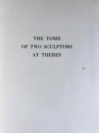 Robb de Peyster Tytus series, Vol. IV: The tomb of two sculptors at Thebes