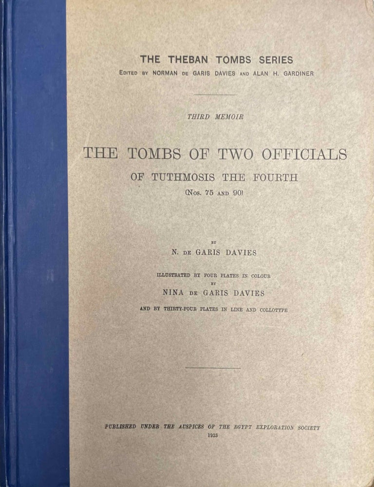 Item #M0431f The tombs of two officials of Tuthmosis the Fourth (Nos. 75 and 90). DAVIES Norman de Garis.[newline]M0431f-00.jpeg