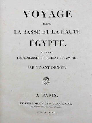 Voyage dans la Haute et la Basse Egypte. Tome I: Texte. Tome II: Planches (complete set, FIRST EDITION)[newline]M0449a-003.jpg