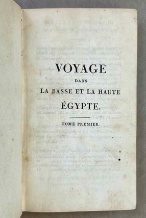 Voyage dans la Haute et la Basse Egypte. Tome I: Texte. Tome II: Planches (complete set, FIRST EDITION)