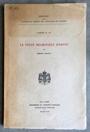 Item #M0465f Le texte dramatique d'Edfou. DRIOTON Etienne