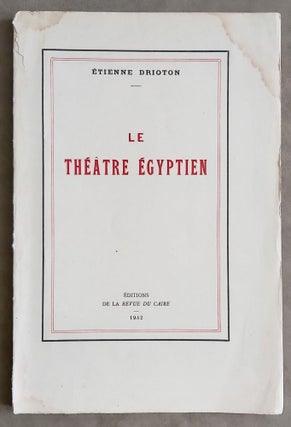 Item #M0466b Le théâtre égyptien. DRIOTON Etienne[newline]M0466b.jpeg