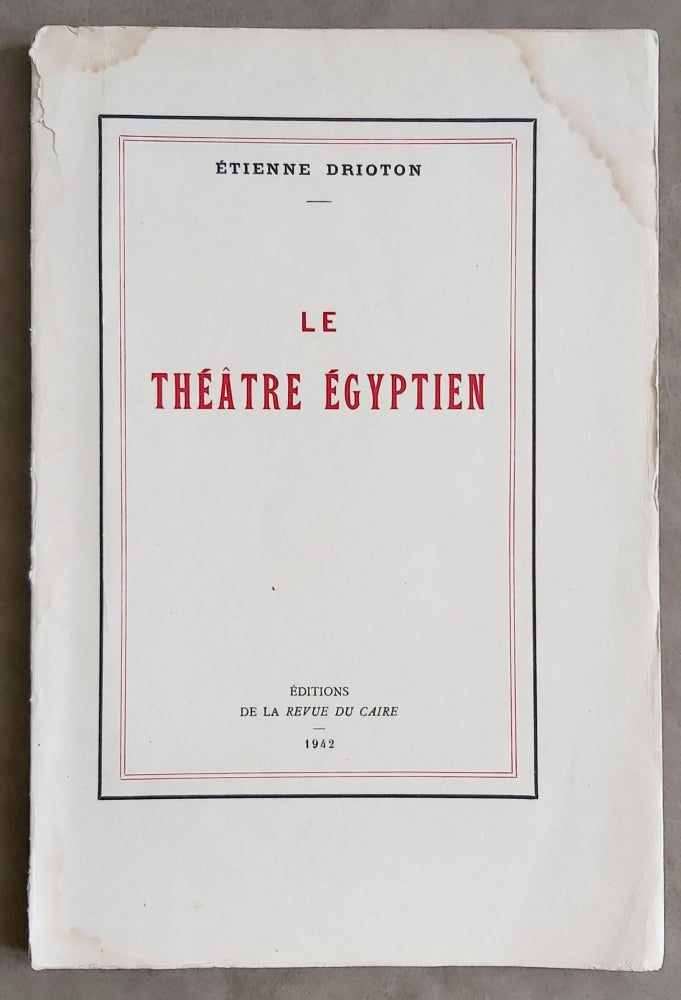 Item #M0466b Le théâtre égyptien. DRIOTON Etienne.[newline]M0466b.jpeg