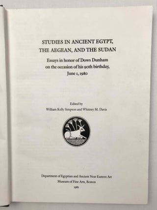 Studies in Ancient Egypt, the Aegean, and the Sudan. Essays in honor of Dows Dunham.[newline]M0473c-03.jpeg