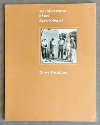 Item #M0475 Recollections of an Egyptologist. DUNHAM Dows[newline]M0475-00.jpeg