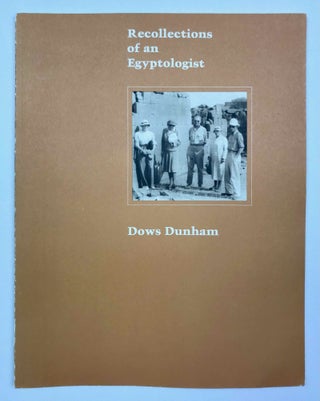 Item #M0475b Recollections of an Egyptologist. DUNHAM Dows[newline]M0475b-00.jpeg
