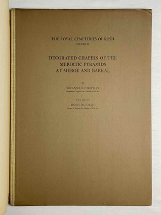 Royal Cemeteries of Kush. 5 volumes (complete set). Vol. I: El-Kurru. Vol. II: Nuri. Vol. III: Decorated Chapels of the Meroitic Pyramids at Mero&euml; and Barkal. Vol. IV: The Royal Tombs at Meroe and Barkal. Vol. V: The West and South Cemeteries at Mero&euml;.