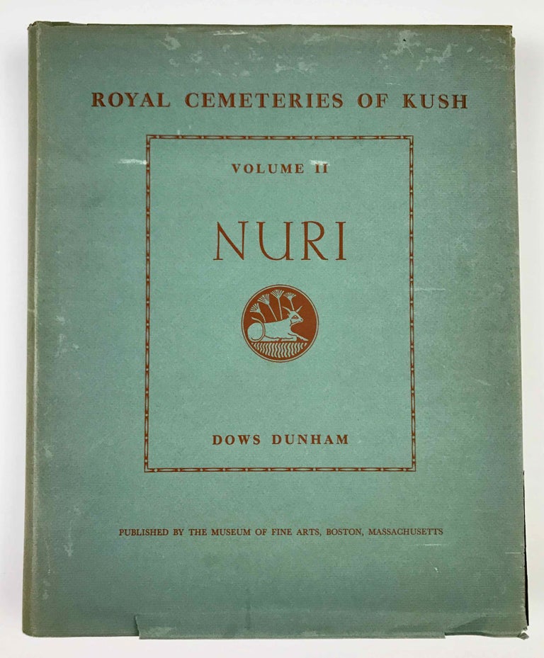 Item #M0480d Royal Cemeteries of Kush. Vol. II: Nuri. DUNHAM Dows - REISNER George - CHAPMAN Suzan.[newline]M0480d-00.jpeg
