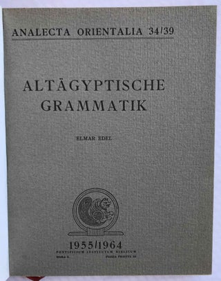 Altägyptische Grammatik. Band I & II (complete set) + Register der Zitate