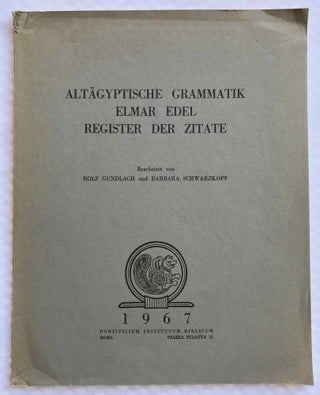 Altägyptische Grammatik. Band I & II (complete set) + Register der Zitate