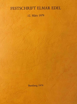 Item #M0495a Festschrift Elmar Edel, 12. März 1979. EDEL Elmar, in honorem[newline]M0495a-00.jpeg