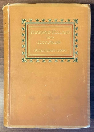 Item #M0500b Egypt and its monuments. Pharaohs, fellahs and explorers. EDWARDS Amelia Ann Blanford