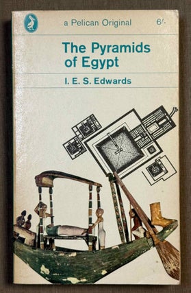 Item #M0504b The pyramids of Egypt. EDWARDS Iorwerth Eiddon Stephen