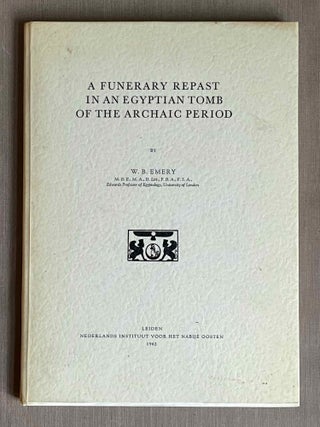 Item #M0506a A funerary repast in an Egyptian tomb of the archaic period. EMERY Walter Bryan