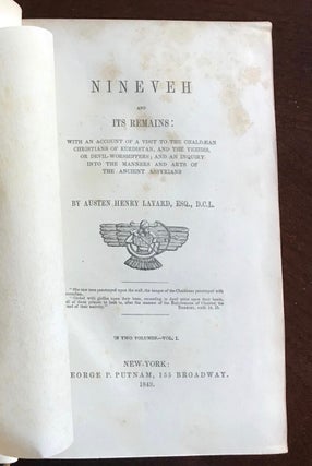 Nineveh and Its Remains: With an Account of a Visit to the Chaldean Christians of Kurdistan, and the Yezidis, or Devil-Worshippers; And an Enquiry into the Manners and Arts of the Ancient Assyrians[newline]M0514-04.jpg