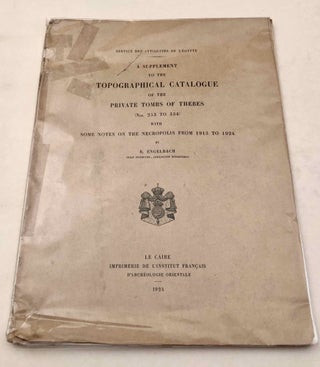 Item #M0519a A supplement to the topographical catalogue of the private tombs of Thebes (Nos 253...[newline]M0519a.jpeg