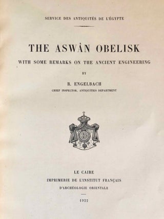 The Aswân obelisk. With some remarks on the ancient engineering.