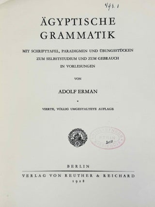 &Auml;gyptische Grammatik (4. Auflage). [With:] Mit Schrifttafel, Paradigmen und &Uuml;bungsst&uuml;cken zum Selbststudium und zum Gebruch in Vorlesungen. Schrifttafel. [And with:] Erg&auml;nzungsband. Zum Erlernen der Schrift, Paradigmen und &Uuml;bungsst&uuml;cke (3 volumes)