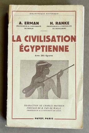 Item #M0543a La civilisation égyptienne. ERMAN Adolf - RANKE Hermann