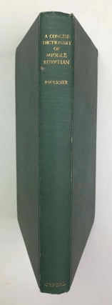 Item #M0565r A concise dictionary of Middle Egyptian. FAULKNER Raymond Oliver[newline]M0565r-00.jpeg