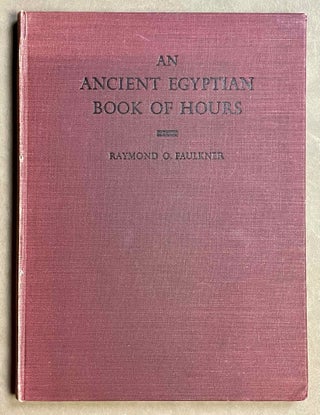 Item #M0566c An ancient Egyptian book of hours. Pap. Brit. Mus. 10569. FAULKNER Raymond Oliver[newline]M0566c-00.jpeg