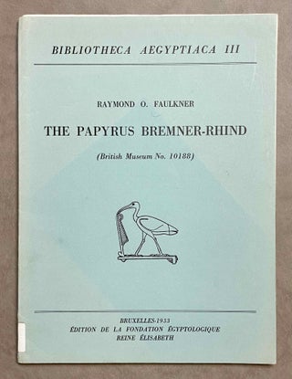 Item #M0573e The papyrus Bremner-Rhind. FAULKNER Raymond Oliver[newline]M0573e-00.jpeg