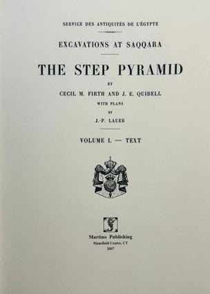 The step pyramid. Vol. I: Text. Vol. II: Plates (complete set)